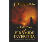 La leyenda de la pirámide invertida
