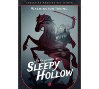 La leyenda de Sleepy Hollow (Edición revisada y fijada): Edición revisada y fijada: 9 (Máquina del tiempo)