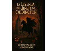 La Leyenda del Jinete de Oddington: El lamento del peor recuerdo