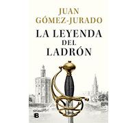 La leyenda del ladrón (Histórica)