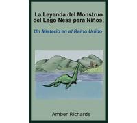 La Leyenda del Monstruo del Lago Ness para Niños: Un Misterio en el Reino Unido