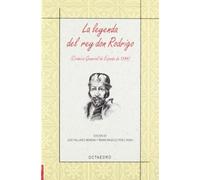 La leyenda del rey don Rodrigo: Crónica general de España de 1344 (Biblioteca Básica) - 9788480639293