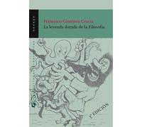 La leyenda dorada de la Filosofía: 139 (Ensayo)