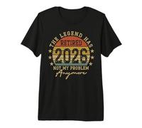 La Leyenda se ha Retirado 2026 Ya no es mi Problema Divertido Camiseta Premium