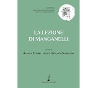 La lezione di Manganelli (Scrittojo. Studi sulla letteratura italiana moderna e contemporanea)