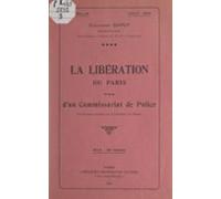 La Libération De Paris Vue Dun Commissariat De Police (ebook)