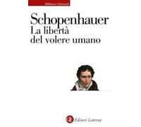 La libertà del volere umano (Biblioteca universale Laterza)