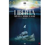 La Liberta' Non Deve Morire In Mare [Italia] [DVD]