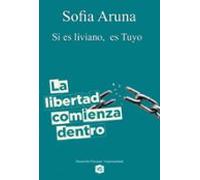 La Libertad Comienza Dentro (ebook)