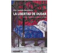 LA LIBERTAD DE DUDAR: Ex ignorantia in certitudinem: 7 (Humanitas)