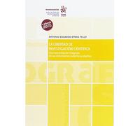 La Libertad de Investigación Científica (Monografías)