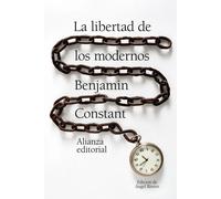 La libertad de los modernos | Benjamin Constant, Ángel Rivero