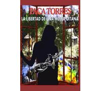 La libertad de una mujer gitana