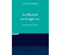 La Libertad En El Siglo Xxi
