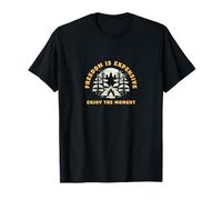 La Libertad es Cara- Disfruta de tu Tiempo - Camping Camiseta