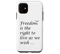 La Libertad es el Derecho a Vivir como deseamos Cita Epicteto Carcasa para iPhone 11