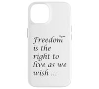 La Libertad es el Derecho a Vivir como deseamos Cita Epicteto Carcasa para iPhone 14