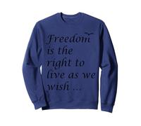 La Libertad es el Derecho a Vivir como deseamos Cita Epicteto Sudadera