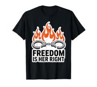 La Libertad es su Derecho empoderamiento Camiseta