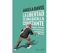 La libertad es una batalla constante: Ferguson, Palestina y los cimientos de un movimiento (ENSAYO)