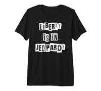 La Libertad está en Peligro Camiseta Premium