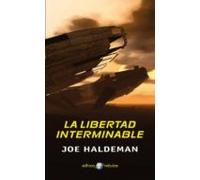 La Libertad Interminable