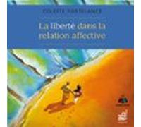 La Liberté Dans La Relation Affective (audiolibro)