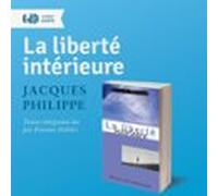 La Liberté Intérieure (audiolibro)