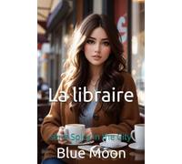 La Libraire: série Spicy in the City (Spicy in the City (english edition))