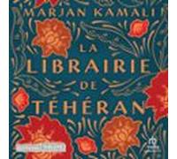 La Librairie De Téhéran (audiolibro)