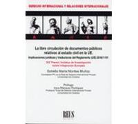 La libre circulación de documentos públicos relativos al estado civil en la UE. Implicaciones jurídicas y traductoras del Reglamento (UE) 2016/1191