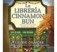 La Librería Cinnamon Bun (audiolibro)