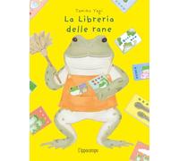 La libreria delle rane. Ediz. a colori