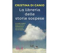 La libreria delle storie sospese (BUR Best BUR. Mia)