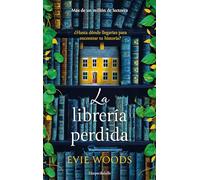 La librería perdida – ¿Hasta dónde llegarías para encontrar tu historia? – HARPERBOLSILLO