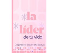 La líder de tu vida: Agenda sin fechas