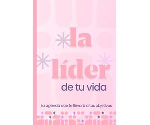La líder de tu vida: Agenda sin fechas