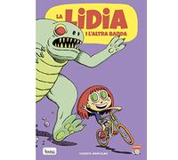 La Lidia i l'altra banda