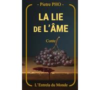 La Lie de L'Âme (L'Entrela du Monde)