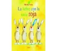 La liebre con la nariz roja