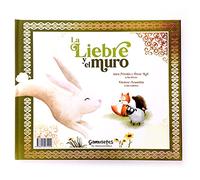 La Liebre y el muro: El Muro y la liebre: 2 (Cajón DeSastre)