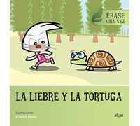 La Liebre Y La Tortuga - Erase Una Vez
