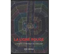 La ligne rouge: La danse de l'attraction et de la répulsion
