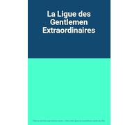 La Ligue des Gentlemen Extraordinaires