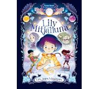 La Lily Mitjalluna 1 - Les joies màgiques (El meu primer còmic)