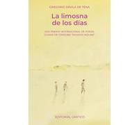 La limosna de los días: XXXI PREMIO DE POESÍA CIUDAD DE CÓRDOBA (Doble orilla poesía)