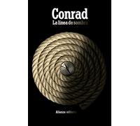 La línea de sombra: Una confesión (El libro de bolsillo - Bibliotecas de autor - Biblioteca Conrad)
