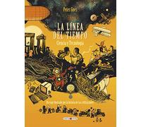 La línea del tiempo. Ciencia y tecnología: Un libro que complementa al gran éxito internacional de La línea del tiempo (Libros para los que aman los libros)