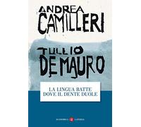 La lingua batte dove il dente duole (Economica Laterza)