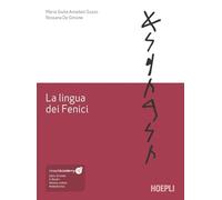 La lingua dei Fenici (Lingue antiche del Vicino Oriente e del Mediterraneo)